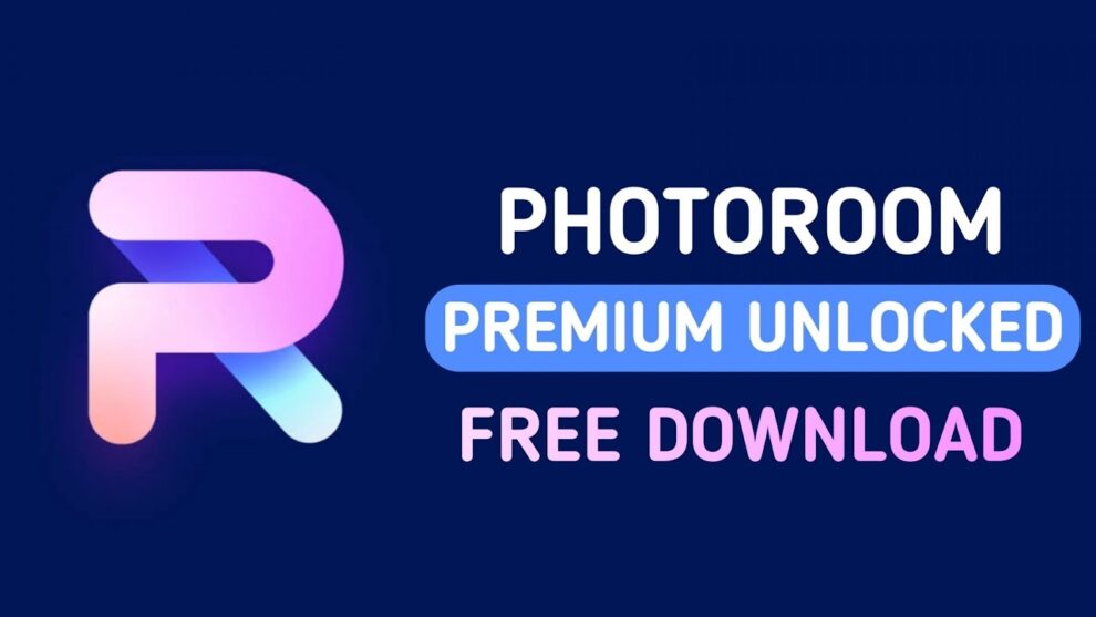 Download PhotoRoom Premium Apk Mod